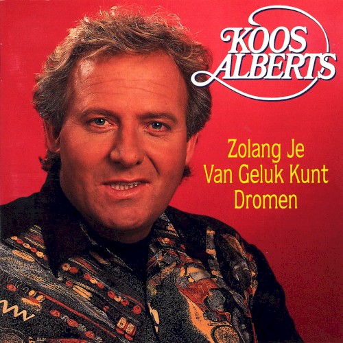 Zolang je van geluk kunt dromen
