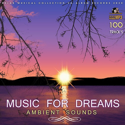 Ambient Sounds: Music for Dreams