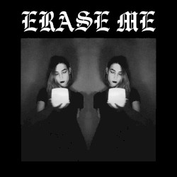 erase me
