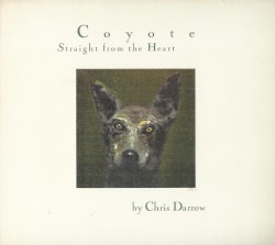 Coyote / Straight From The Heart