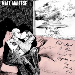 Blood, Sweat & Beers: Live At The Drugstore And Poems From The Road