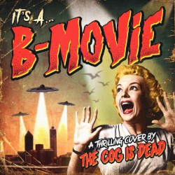 It's a B-Movie