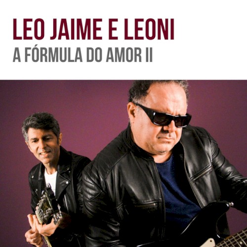 A Fórmula do Amor II