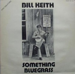 Something Auld, Something Newgrass, Something Borrowed, Something Bluegrass