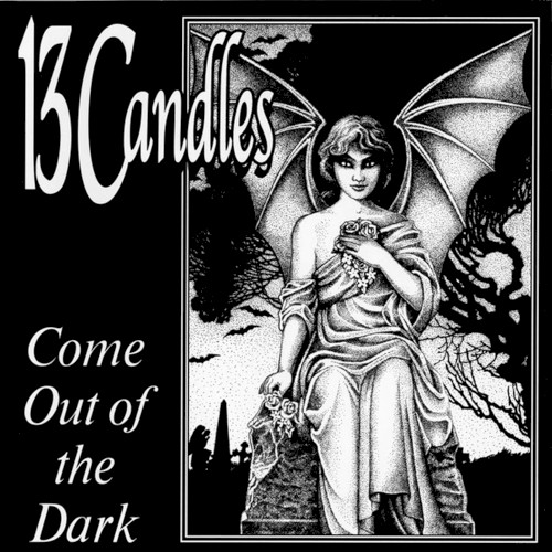 Come Out of the Dark