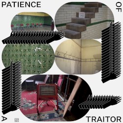 Patience Of A Traitor