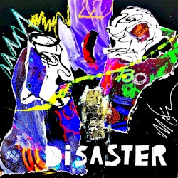 Disaster