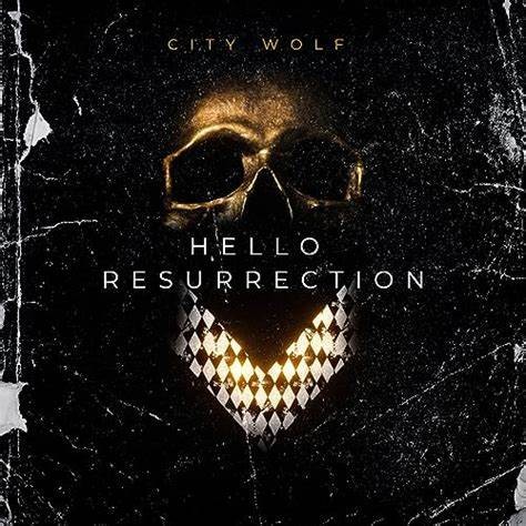 Hello Resurrection