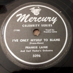 I've Only Myself to Blame / But Beautiful