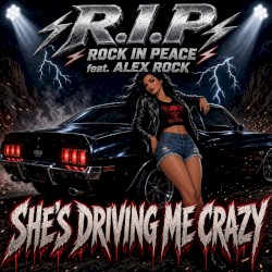 She's Driving Me Crazy