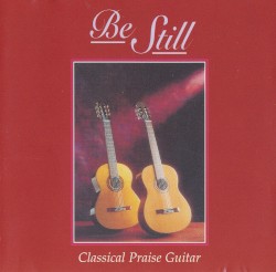 Be Still