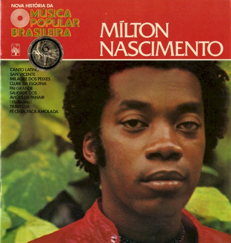 Nova História da Música Popular Brasileira: Milton Nascimento