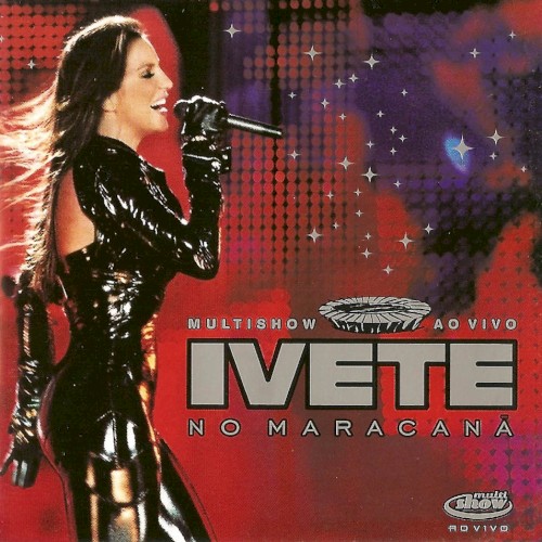Multishow ao vivo: Ivete no Maracanã