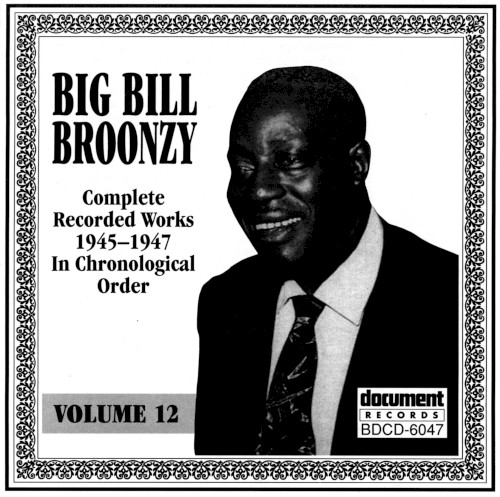 Complete Recorded Works in Chronological Order, Volume 12: 1945-1947