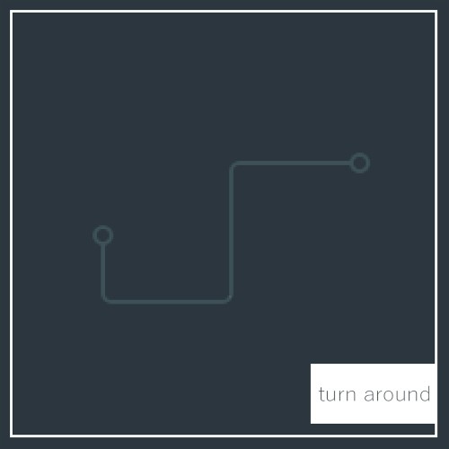 Turn Around