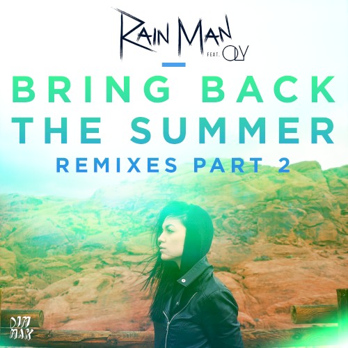 Bring Back the Summer (Remixes, Pt. 2)