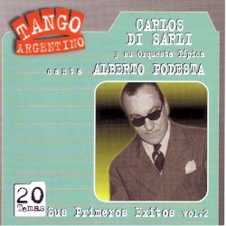 Tango argentino: Sus primeros éxitos, vol. 2