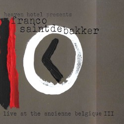 Live at the Ancienne Belgique III