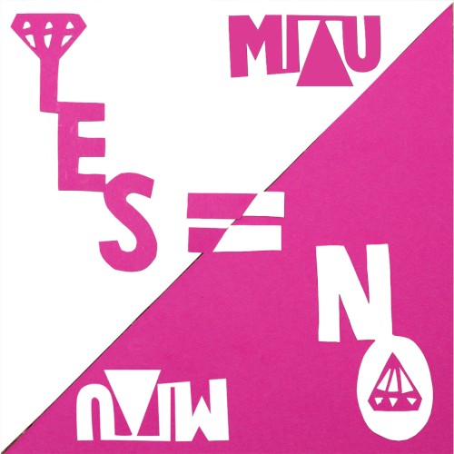 Yes Means No