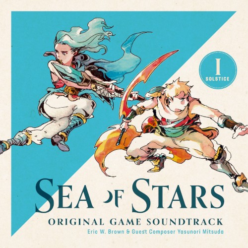 Sea of Stars - Original Soundtrack (Disc I: Solstice)
