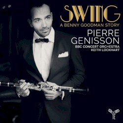 Swing: A Benny Goodman Story