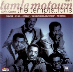 Early Classics: The Temptations