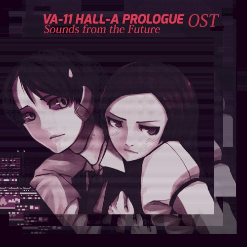 VA-11 HALL-A Prologue OST - Sounds From the Future