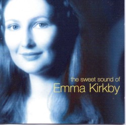 The Sweet Sound of Emma Kirkby