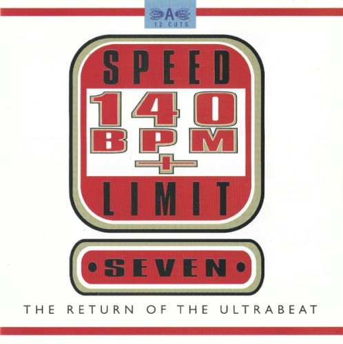 Speed Limit 140 BPM+ Seven: The Return of the Ultrabeat