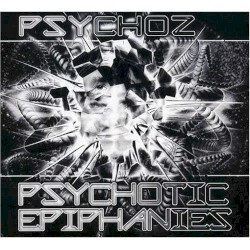 Psychotic Epiphanies