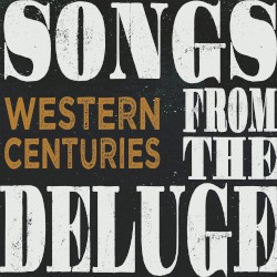 Songs from the Deluge