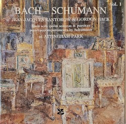 Bach - Schumann Vol. 1: Bach Solo Violin Sonatas & Partitas, Piano Accompaniments by Schumann
