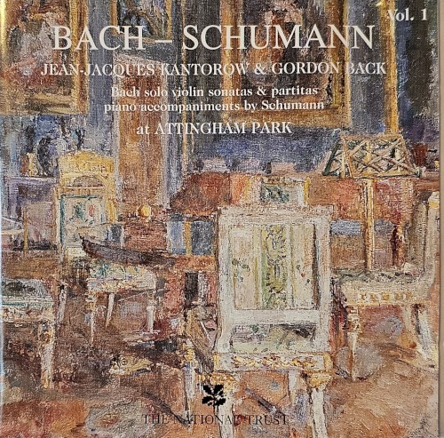 Bach - Schumann Vol. 1: Bach Solo Violin Sonatas & Partitas, Piano Accompaniments by Schumann