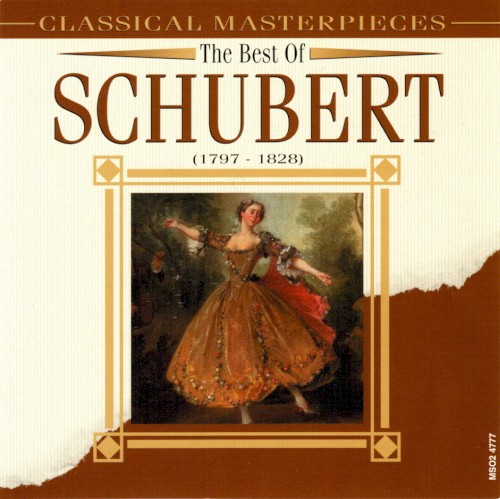 Classical Masterpieces: The Best of Schubert