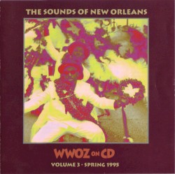 WWOZ on CD: The Sounds of New Orleans, Vol. 3 (Spring 1995)