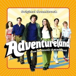 Adventureland: Original Soundtrack