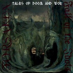 Tales of Doom and Woe