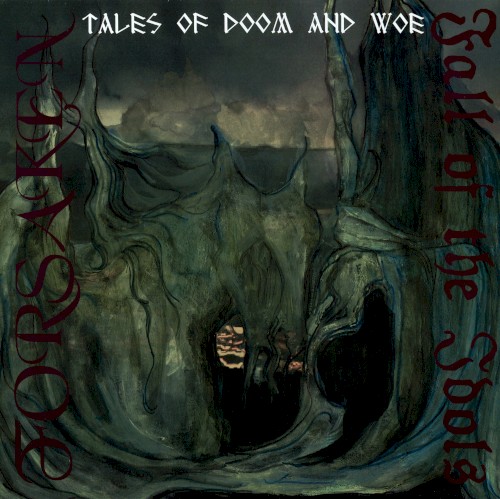 Tales of Doom and Woe