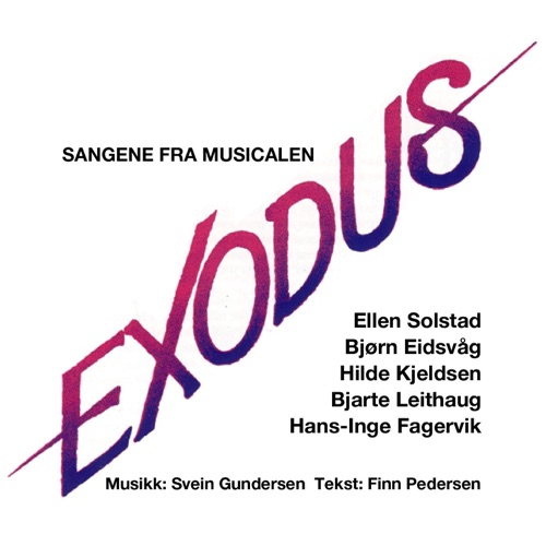 Sangene fra musicalen Exodus