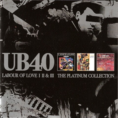 Labour of Love I II & III: The Platinum Collection