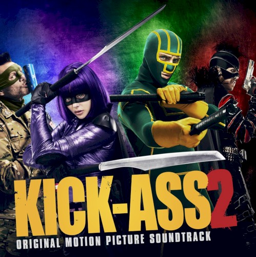 Kick‐Ass 2: Original Motion Picture Soundtrack