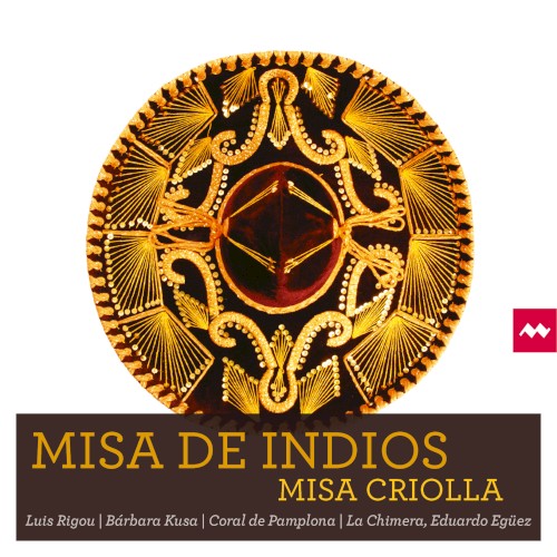 Misa de indios / Misa criolla