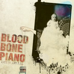 Blood Bone Piano