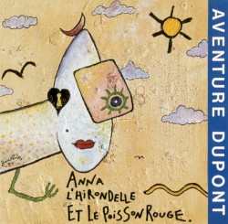 Anna l'hirondelle et le poisson rouge