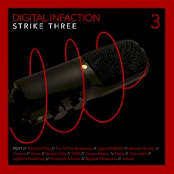 Digital Infaction, Strike Three
