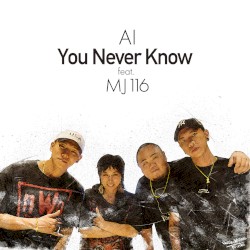 You Never Know