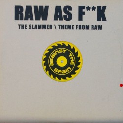 The Slammer / Theme From Raw
