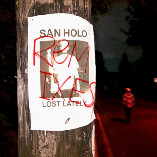Lost Lately (3LAU remix)