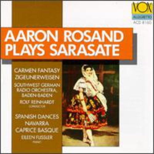 Aaron Rosand Plays Sarasate