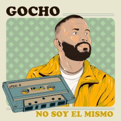 No soy el mismo (Lado A)